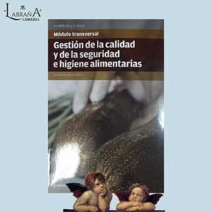 Gestión de la calidad y de la seguridad e higiene alimentarias
