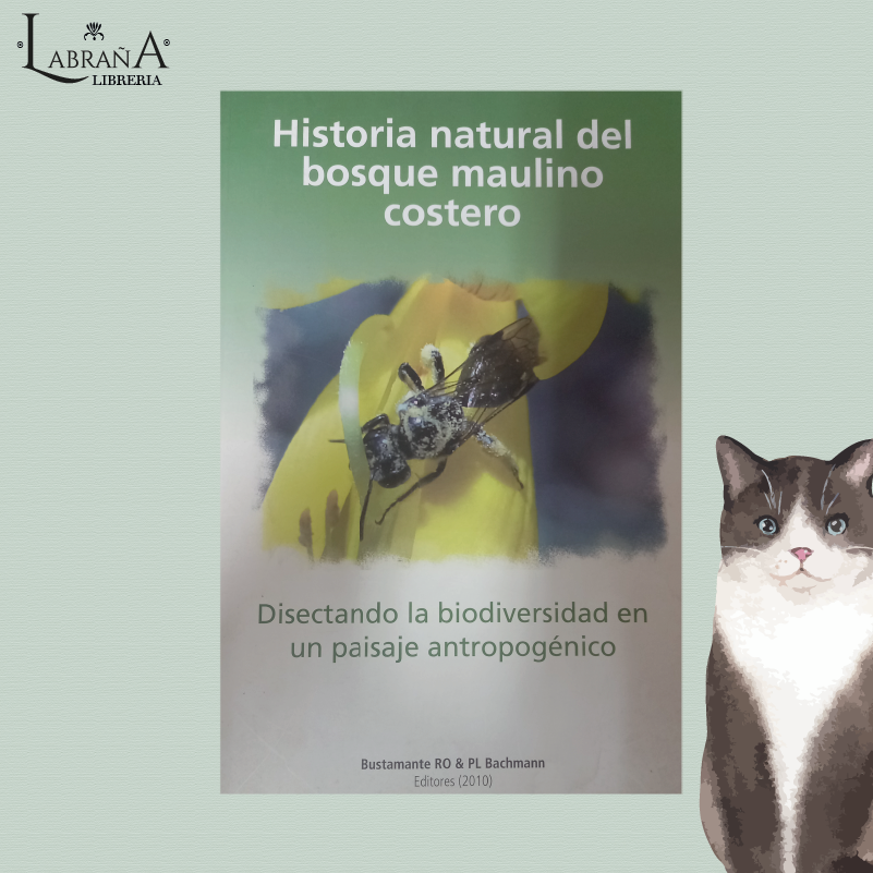 Historia natural del bosque maulino costero