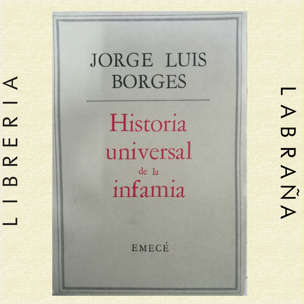 Historia universal de la infamia