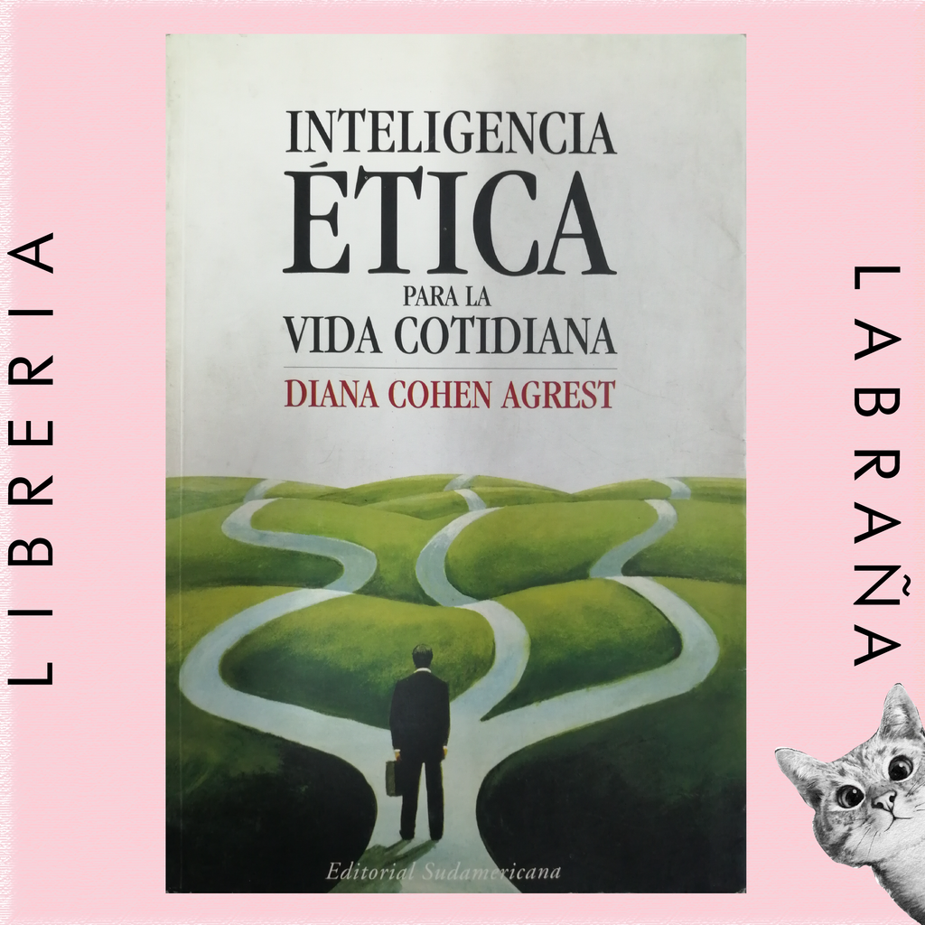 Inteligencia ética para la vida cotidiana