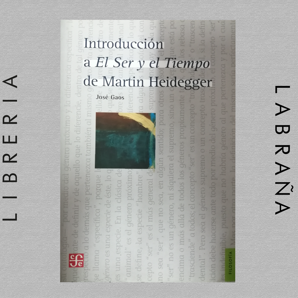 Introducción a El Ser y El Tiempo de Martin Heidegger