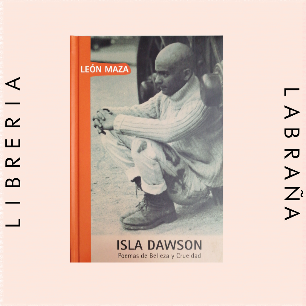 Isla Dawson, poemas de belleza y crueldad