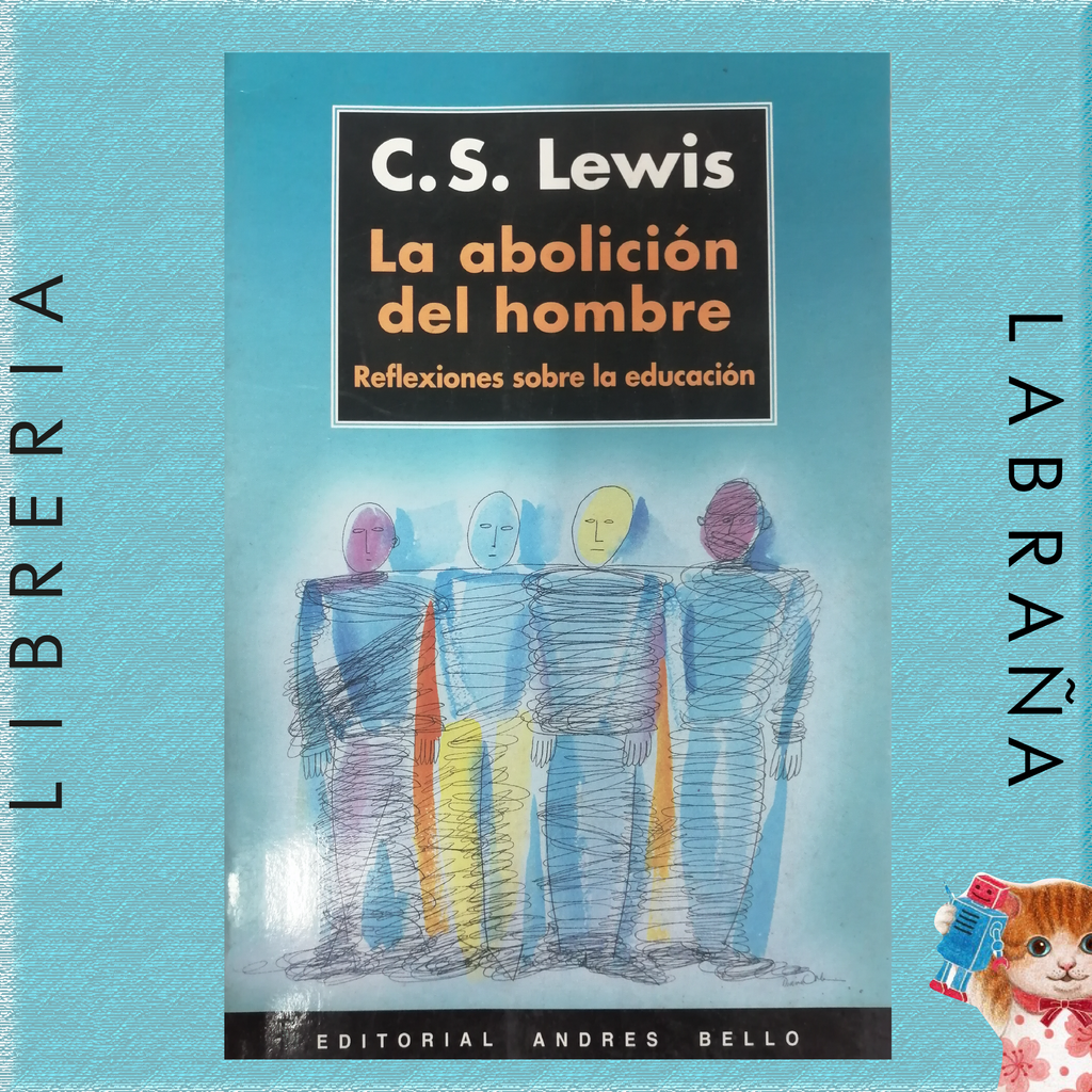 La abolición del hombre