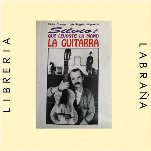 Silvio que levante la mano la guitarra