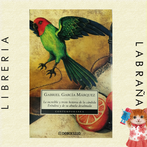 La increíble historia de la cándida Eréndida y de su abuela desalmada
