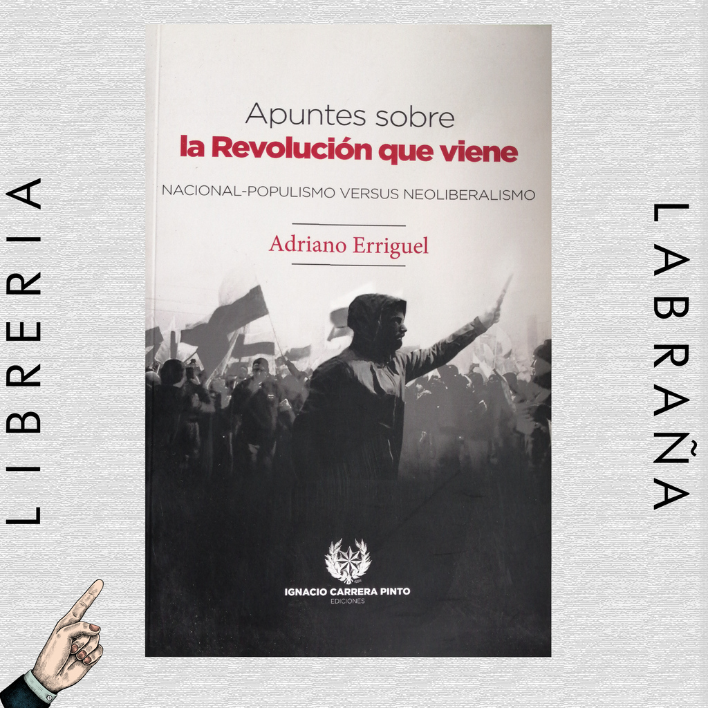 Apuntes sobre la revolucion que viene