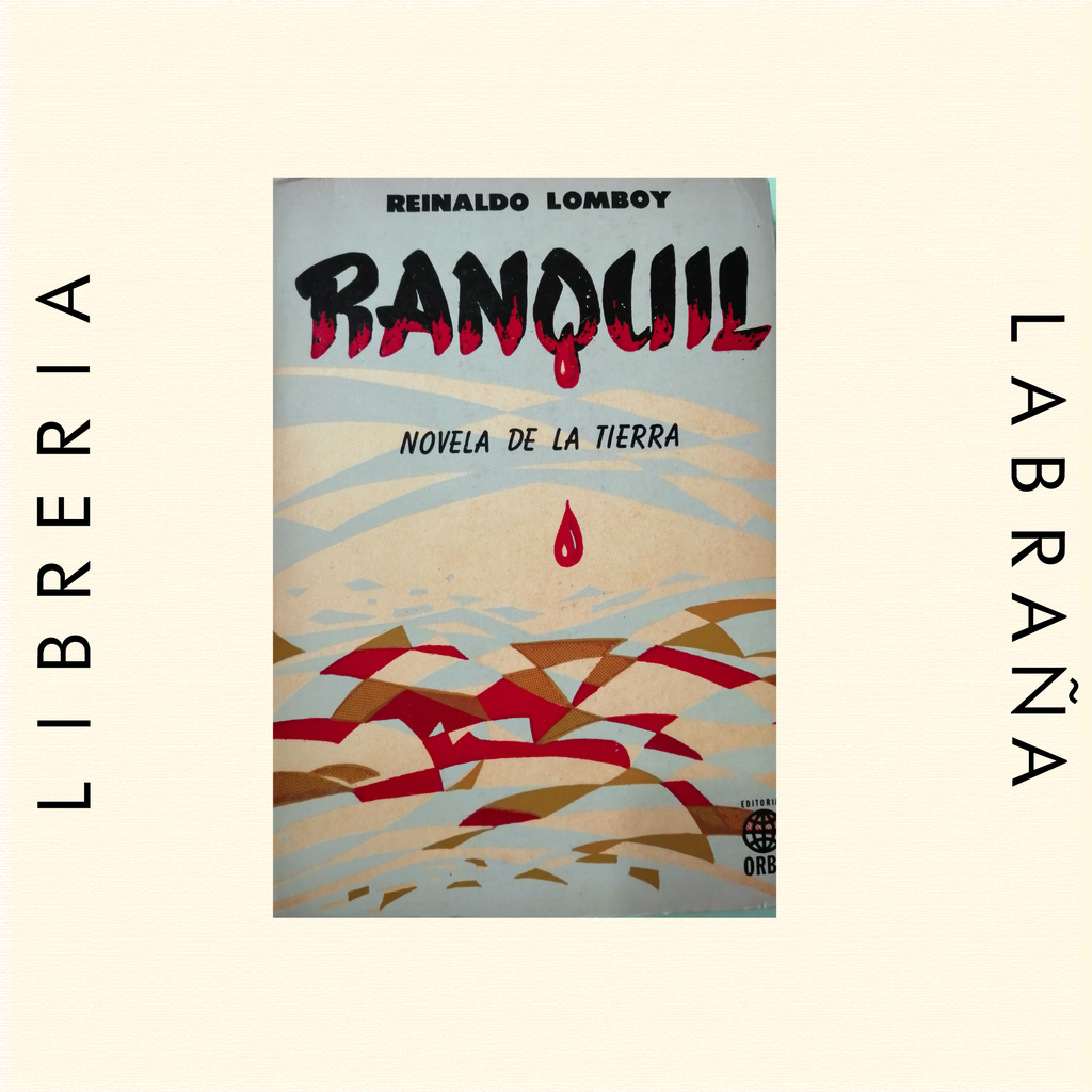 Ranquil novela de la tierra