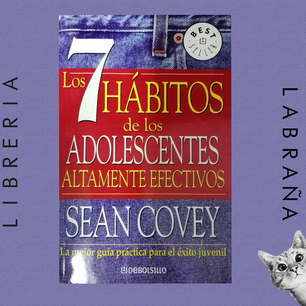 Los 7 hábitos de los adolescentes altamente efectivos