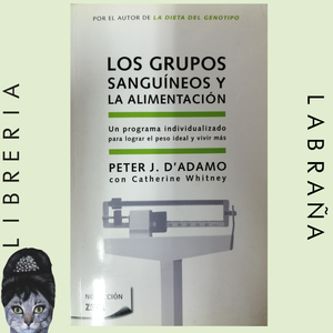 Los grupos sanguíneos y la alimentación