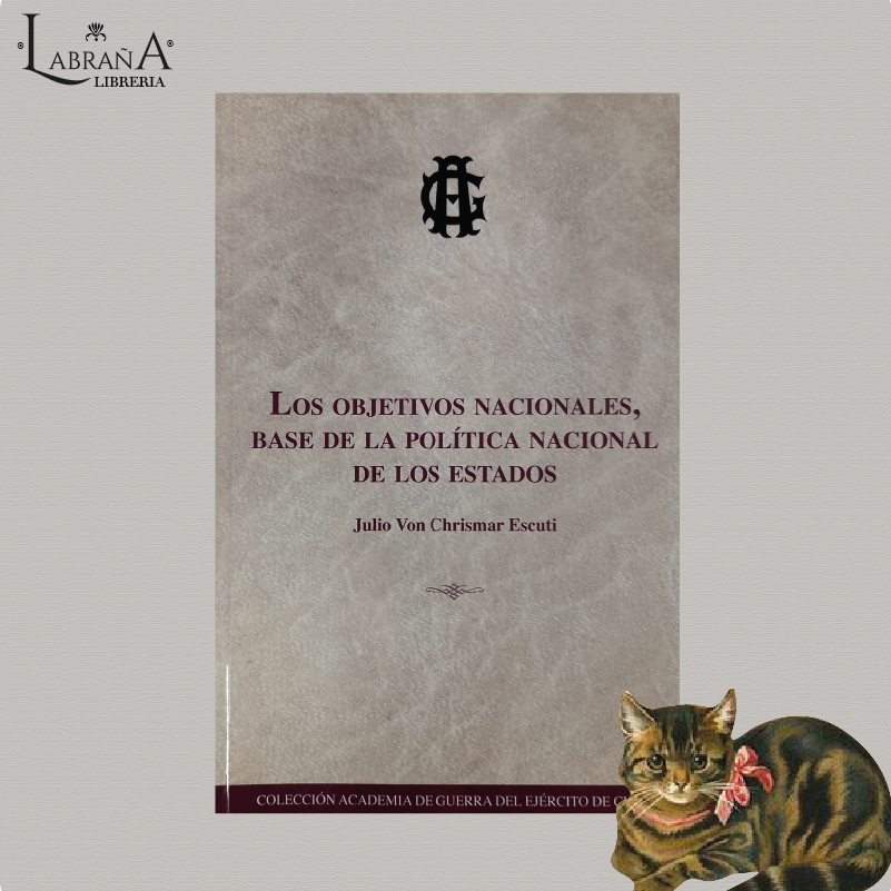 Los objetivos nacionales, base de la política nacional de los estados