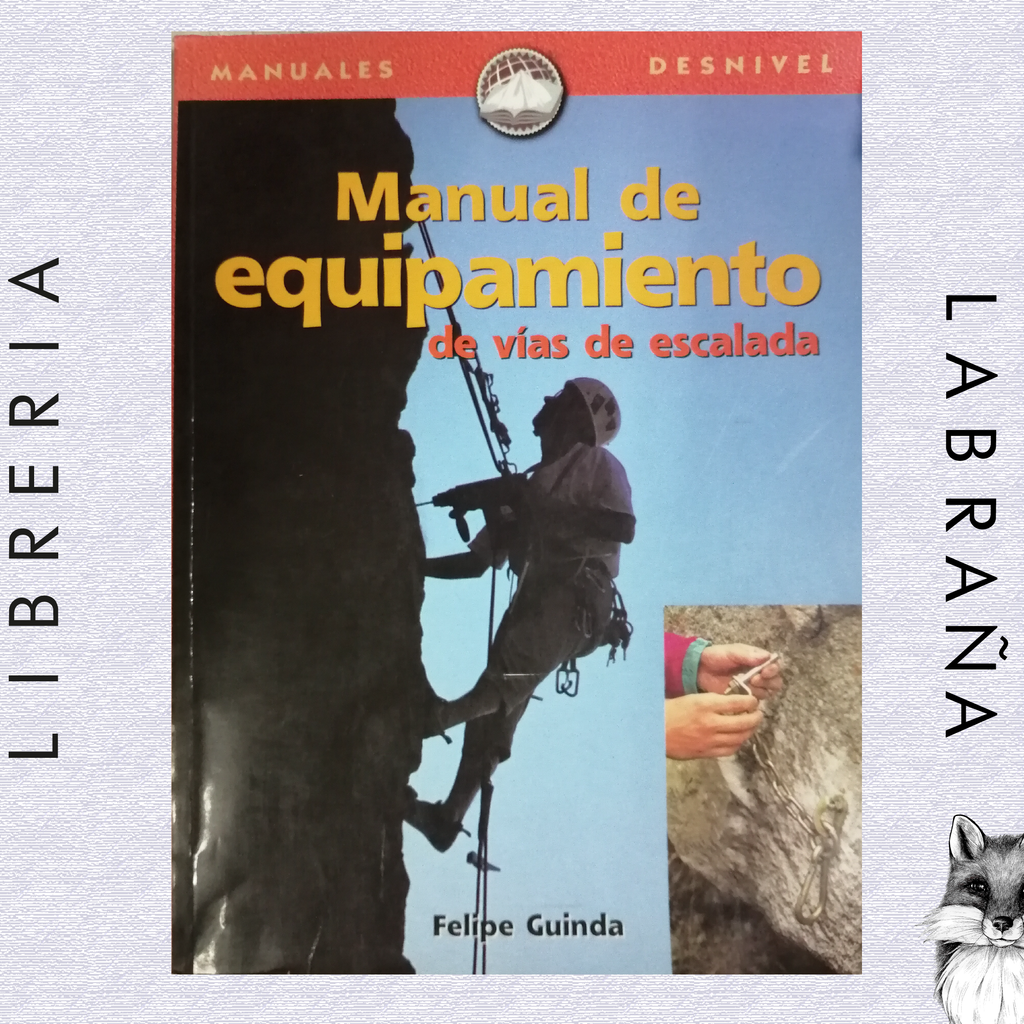 Manual de equipamiento de vías de escalada