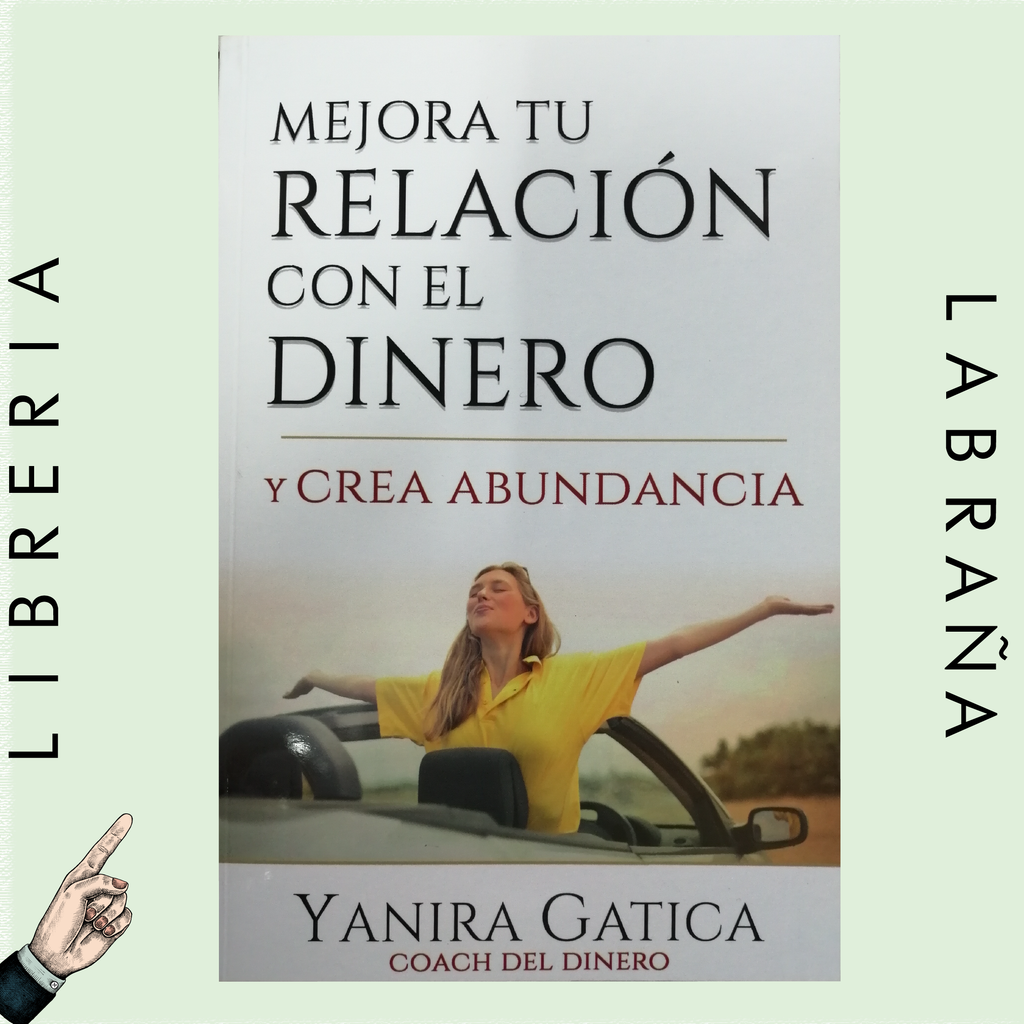 Mejora tú relación con el dinero y creo abundancia