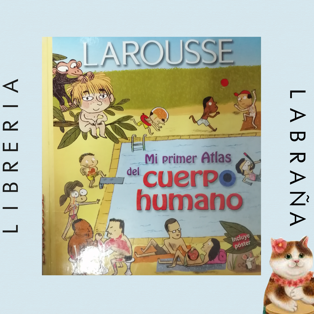 Mi primer atlas del cuerpo humano