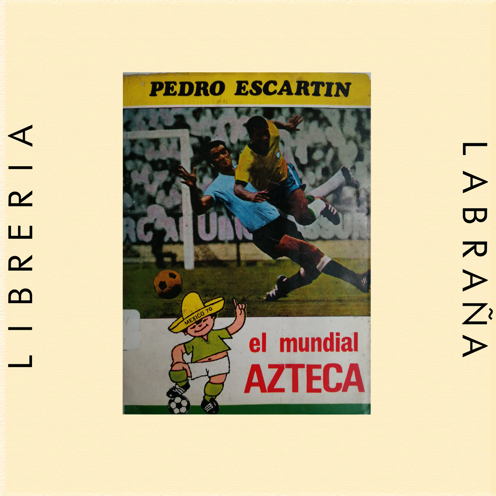 El mundial azteca