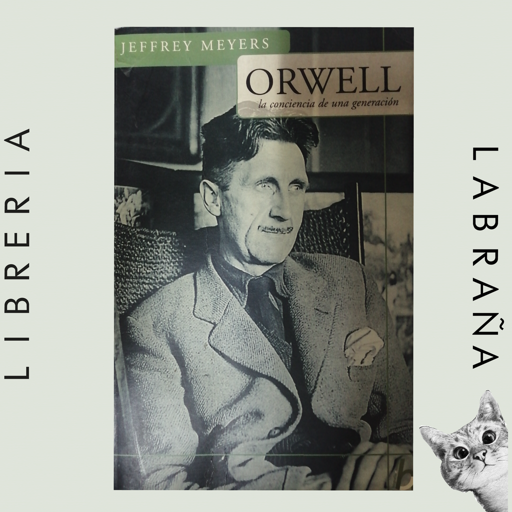 Orwell la conciencia de una generación