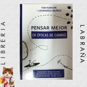 Pensar mejor en épocas de cambio