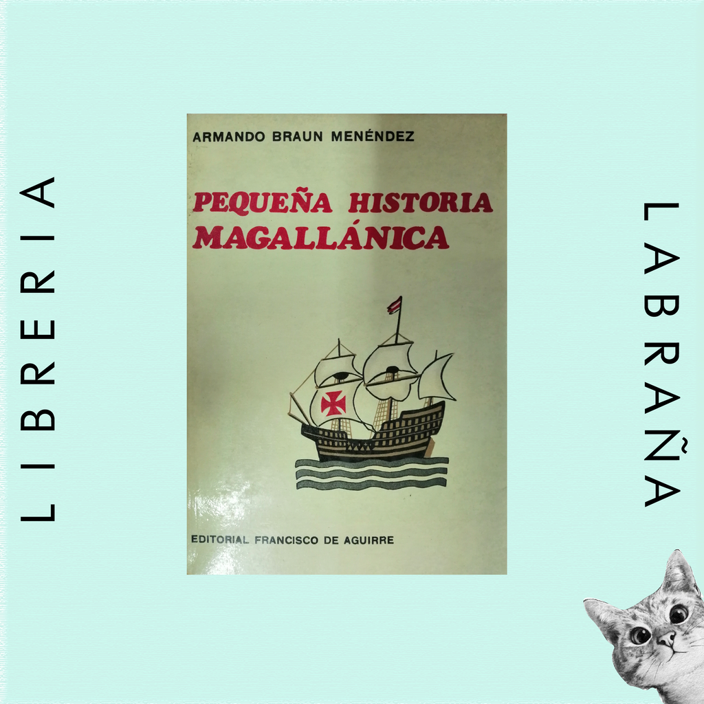 Pequeña historia Magallanica