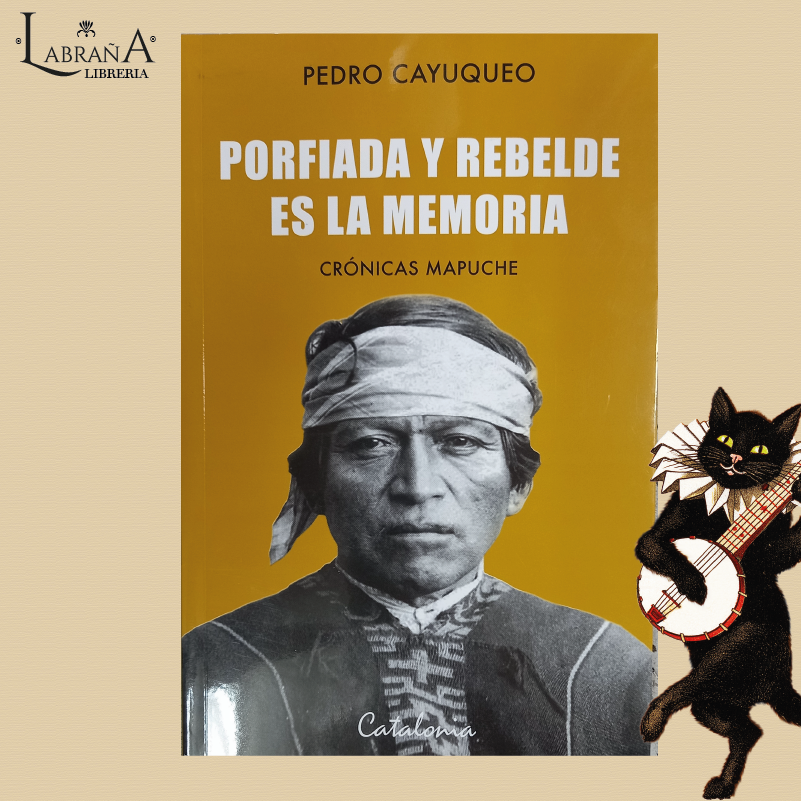 Porfiada y rebelde es la memoria