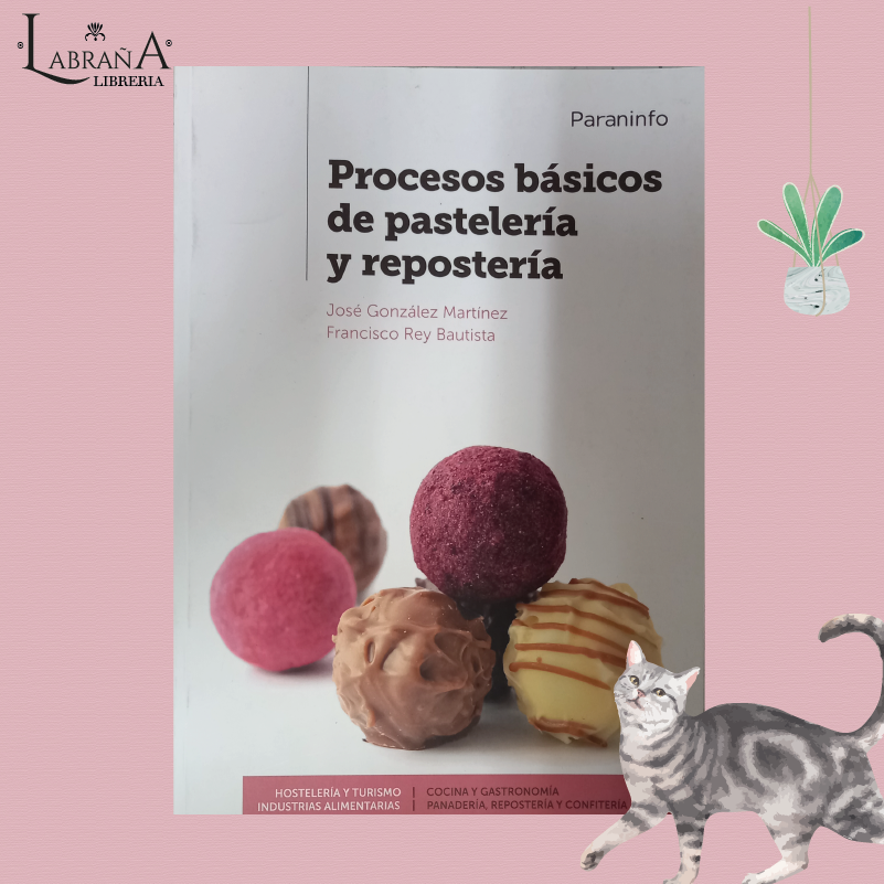 Procesos básicos de pastelería y repostería
