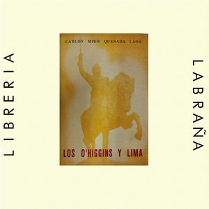 Los O`higgins y Lima