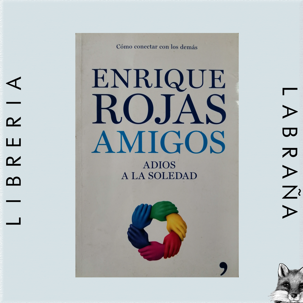 Amigos adios a la soledad