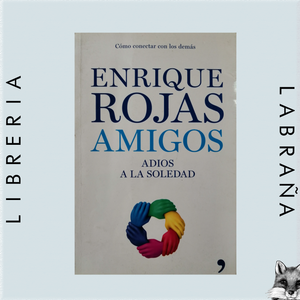 Amigos adios a la soledad