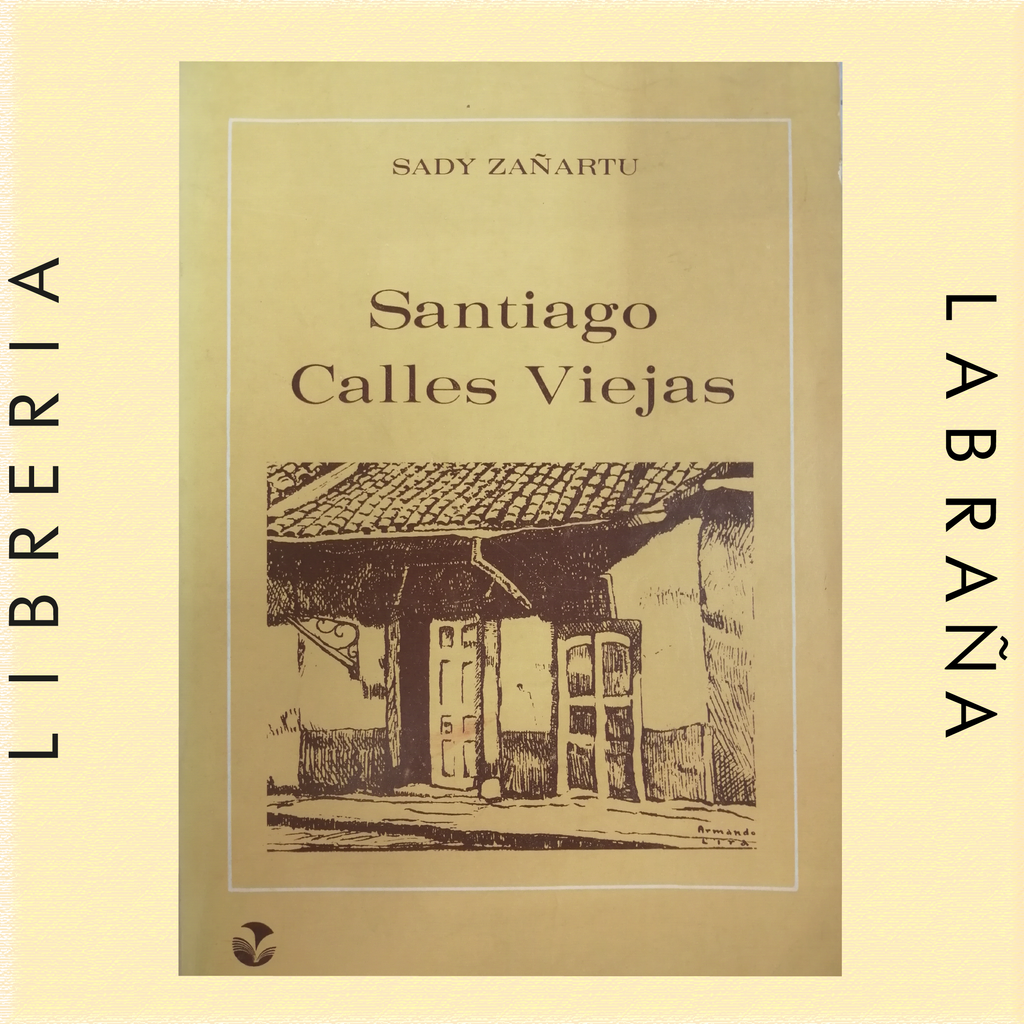 Santiago calles viejas