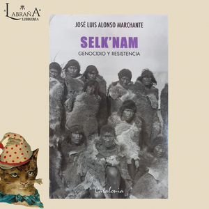 Selk nam genocidio y resistencia