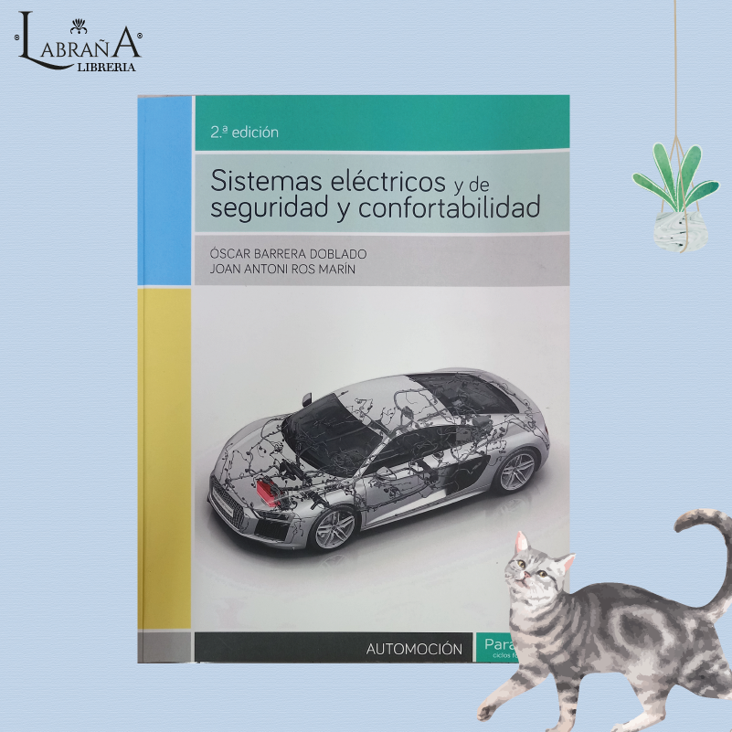 Sistemas eléctricos y de seguridad y confortabilidad