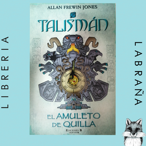 talismán, el amuleto de Quilla