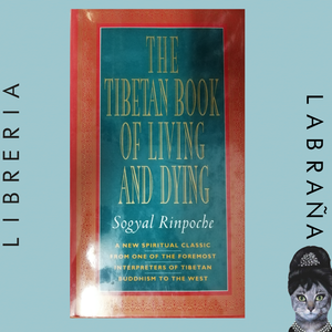 The tibetan book of living and dying