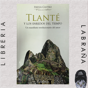 Tlanté y los enredos del tiempo