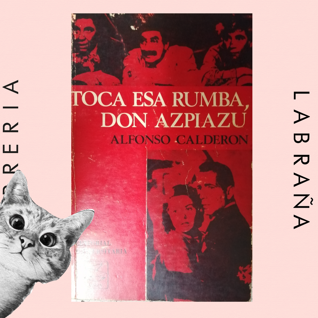 Toca esa rumba, Don Azpiazú