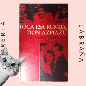 Toca esa rumba, Don Azpiazú