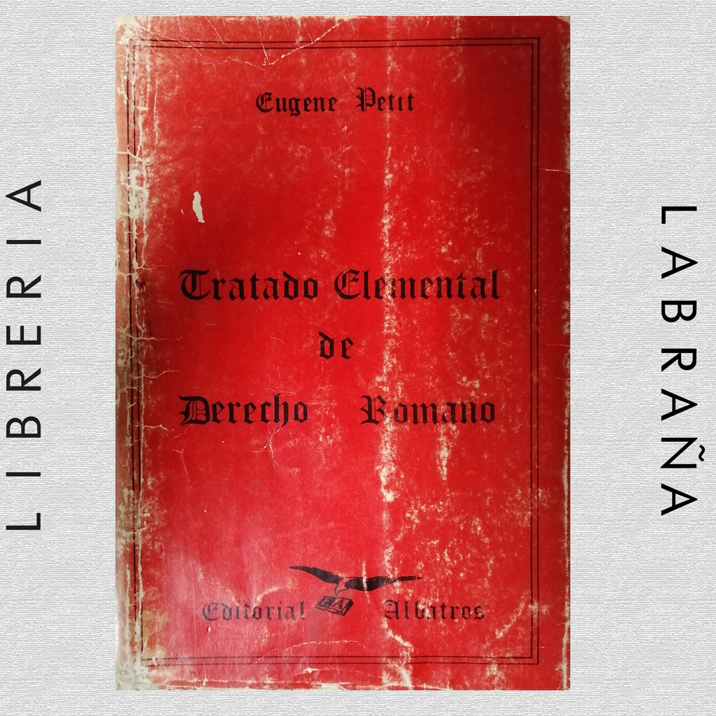 Tratado elemental de derecho Romano