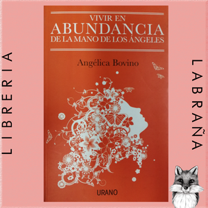 Vivir en abundancia de la manos de los angeles