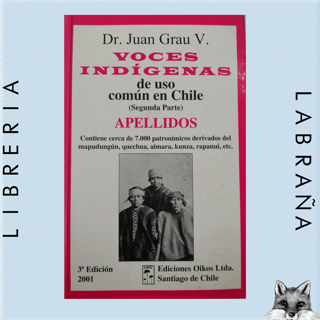 Voces indigenas de uso comun en Chile