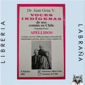 Voces indigenas de uso comun en Chile